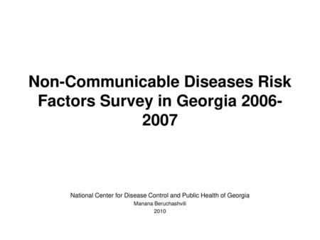 Non-Communicable Diseases Risk Factors Survey in Georgia