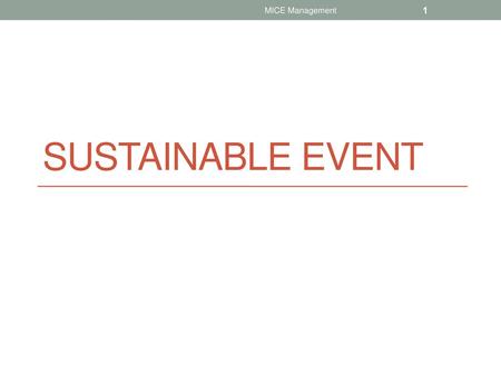 MICE Management Sustainable Event.