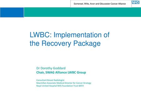 LWBC: Implementation of the Recovery Package