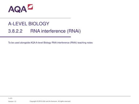 A-LEVEL BIOLOGY RNA interference (RNAi)
