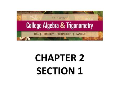 CHAPTER 2 SECTION 1.