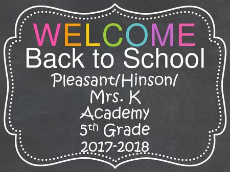 Pleasant/Hinson/Mrs. K Academy