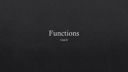 Functions Unit 8.
