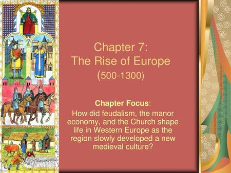 A History of Europe, Chapter 7, Part 1