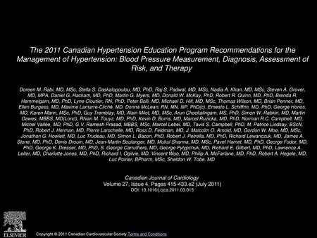 The 2011 Canadian Hypertension Education Program Recommendations for the Management of Hypertension: Blood Pressure Measurement, Diagnosis, Assessment.
