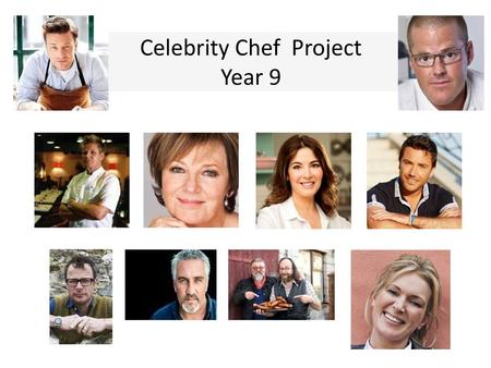 Celebrity Chef Project Year 9