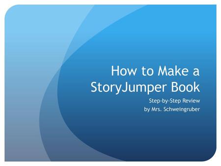 How to Make a StoryJumper Book
