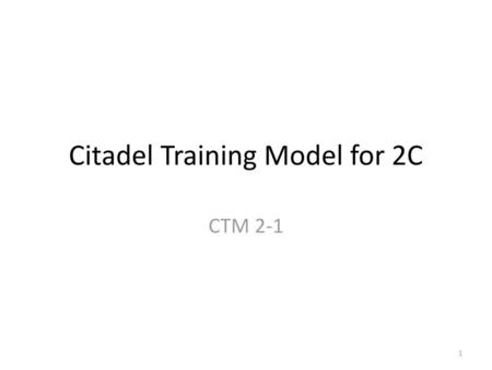 Citadel Training Model for 2C