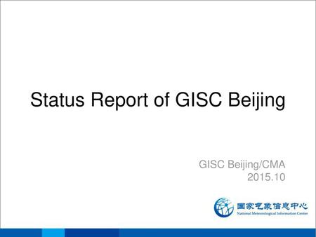 Status Report of GISC Beijing