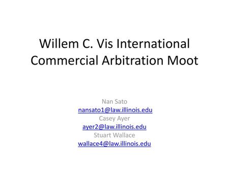 Willem C. Vis International Commercial Arbitration Moot