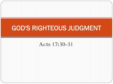GOD'S RIGHTEOUS JUDGMENT