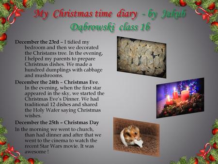 My Christmas time diary - by Jakub Dąbrowski class 1b