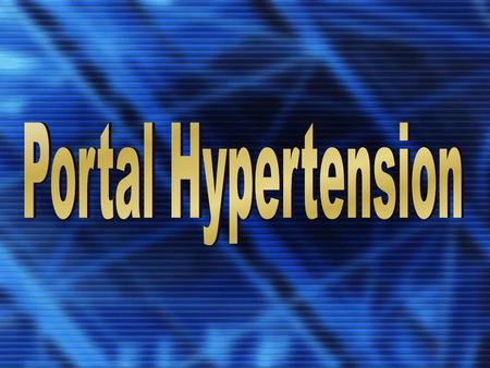 Portal Hypertension.