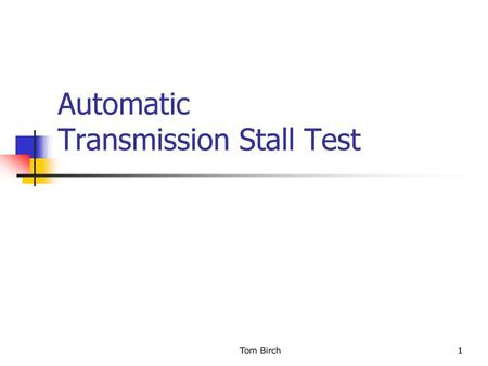 Automatic Transmission Stall Test