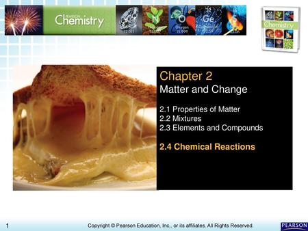 Chapter 2 Matter and Change Chemical Reactions
