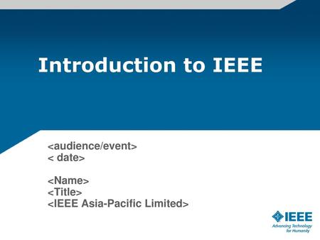 10 June 2018 Introduction to IEEE