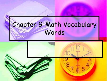 Chapter 9-Math Vocabulary Words