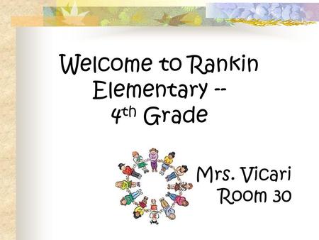 Welcome to Rankin Elementary -- 4th Grade