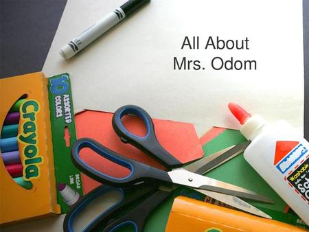 All About Mrs. Odom.