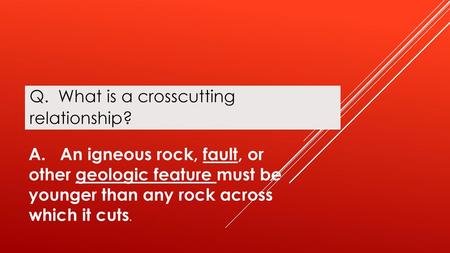 Q.  What is a crosscutting  relationship?