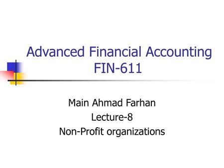 Advanced Financial Accounting FIN-611