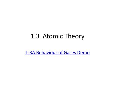 1-3A Behaviour of Gases Demo