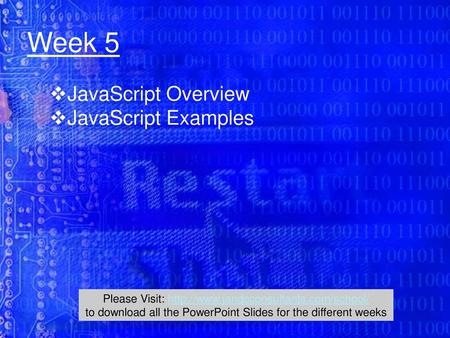 Week 5 JavaScript Overview JavaScript Examples