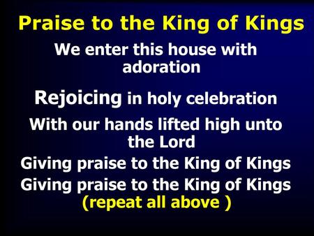 Praise to the King of Kings