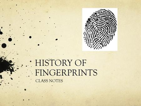 HISTORY OF FINGERPRINTS