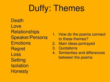 Duffy: Themes Death Love Relationships Speaker/Persona Emotions Regret