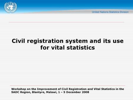 Civil registration system and its use for vital statistics