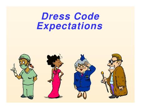 Dress Code Expectations