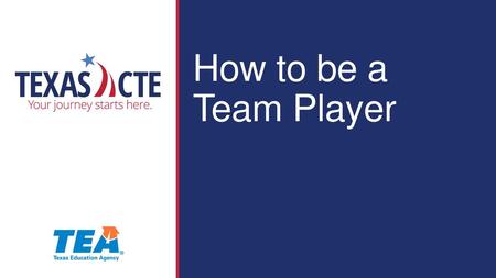 How to be a Team Player.