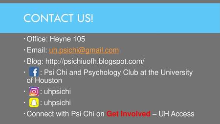 Contact us! Office: Heyne