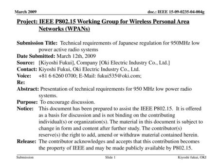 平成30年6月 March 2009 Project: IEEE P802.15 Working Group for Wireless Personal Area Networks (WPANs) Submission Title: Technical requirements of Japanese.