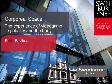 Corporeal Space: The experience of videogame spatiality and the body