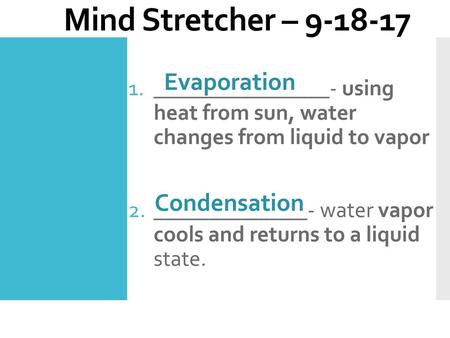 Mind Stretcher – Evaporation Condensation