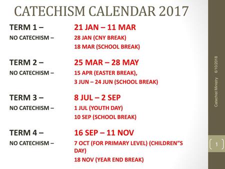 CATECHISM CALENDAR 2017 TERM 1 – 21 JAN – 11 MAR