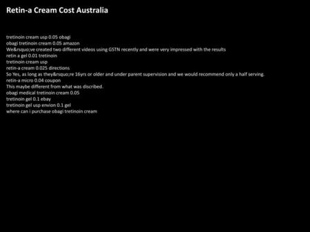 Retin-a Cream Cost Australia