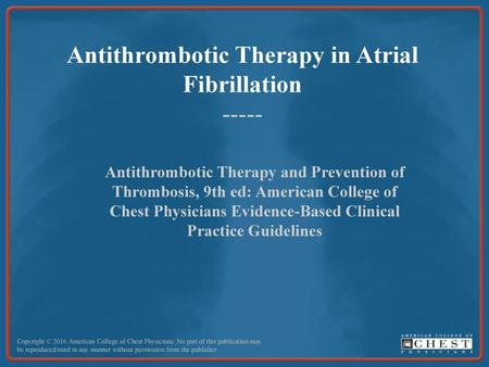 Antithrombotic Therapy in Atrial Fibrillation