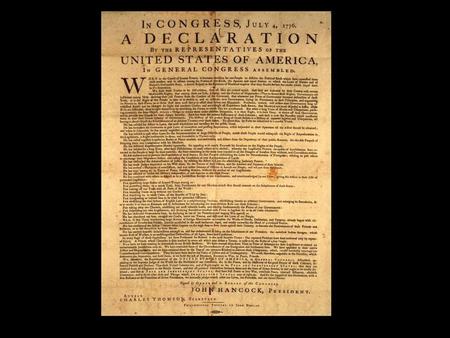 Purpose of the Declaration To announce to the world that the colonies were a new, independent nation To explain and justify the reasons that the united.