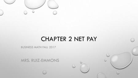 Business math fall 2017 MRS. RUIZ-EMMONS