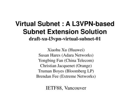 Virtual Subnet : A L3VPN-based Subnet Extension Solution