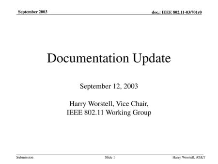 Month 2002 doc.: IEEE /xxxr0 September 2003
