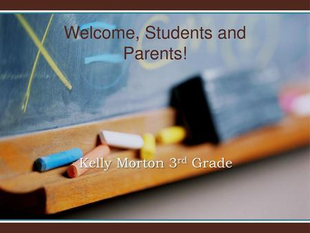 Welcome, Students and Parents!