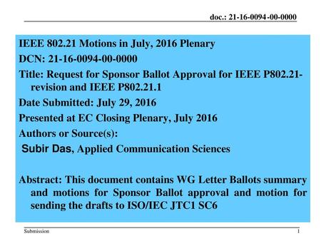 Month Year IEEE Motions in July, 2016 Plenary