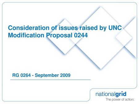 Consideration of issues raised by UNC Modification Proposal 0244