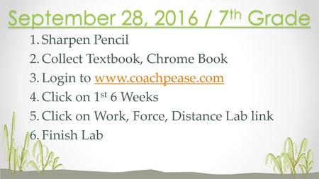 September 28, 2016 / 7th Grade Sharpen Pencil