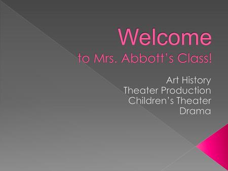 Welcome to Mrs. Abbott’s Class!