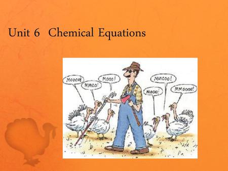 Unit 6 Chemical Equations